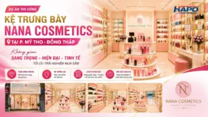 Dự Án Thi Công Kệ Trưng Bày Shop Mỹ Phẩm NANA COSMETICS Tại P. Mỹ Tho Đồng Tháp