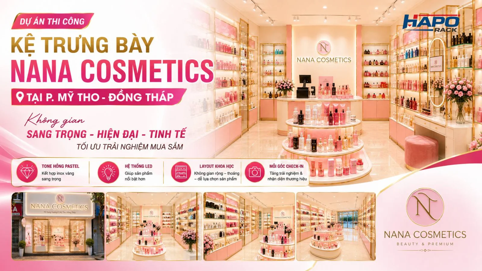 Dự Án Thi Công Kệ Trưng Bày Shop Mỹ Phẩm NANA COSMETICS Tại P. Mỹ Tho Đồng Tháp