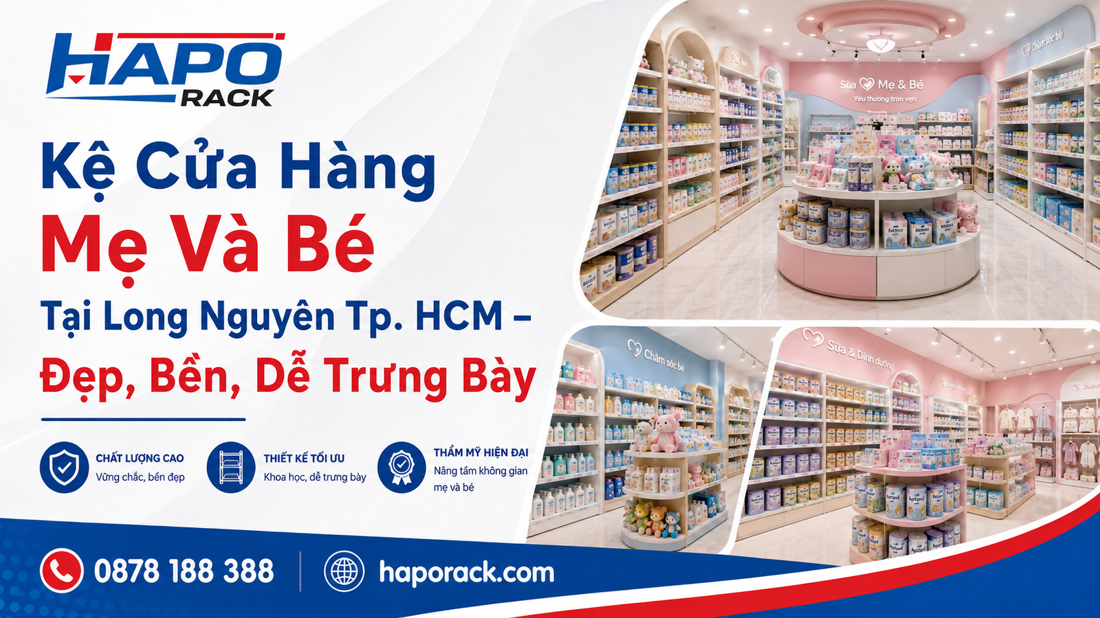 Kệ Shop Mẹ Và Bé P. Long Nguyên TP. HCM – Linh Hoạt Trưng Bày, Dễ Nhập Hàng