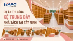 Dự Án Setup Kệ Trưng Bày Nhà Sách Tại Tây Ninh Hiện Đại