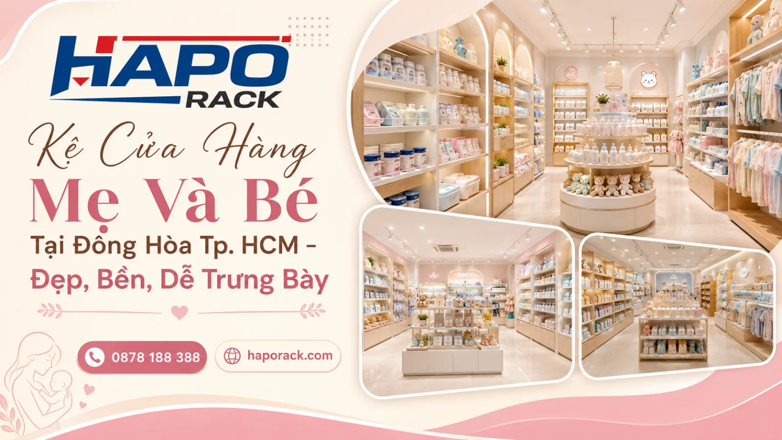 Kệ Cửa Hàng Mẹ Và Bé Tại P. Đông Hòa TP. HCM – Hiện Đại, Tối Ưu Không Gian