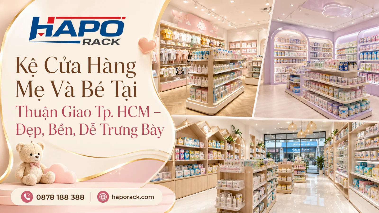 Kệ Cửa Hàng Mẹ Và Bé Tại P. Thuận Giao TP. HCM – Chắc Chắn, Tối Ưu Diện Tích