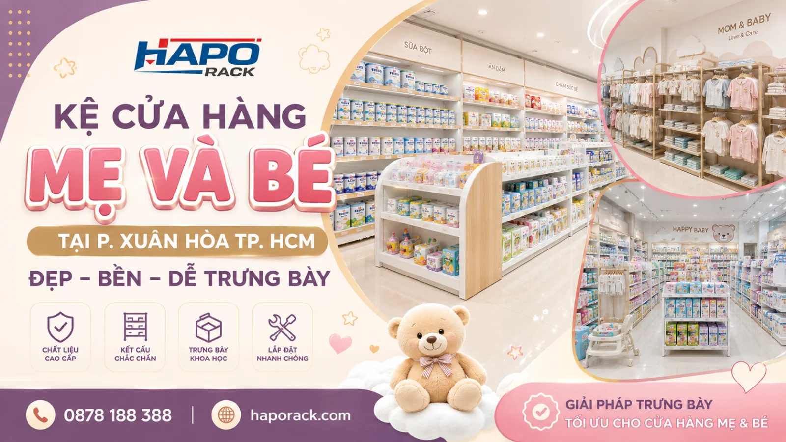 Kệ Trưng Bày Cửa Hàng Mẹ Và Bé Tại P. Xuân Hòa TP. HCM – Tiết Kiệm Diện Tích, Dễ Chọn Hàng