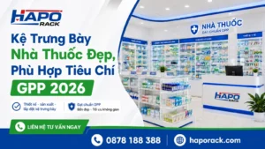 Kệ Trưng Bày Thuốc Tây Đẹp, Phù Hợp Nhà Thuốc GPP
