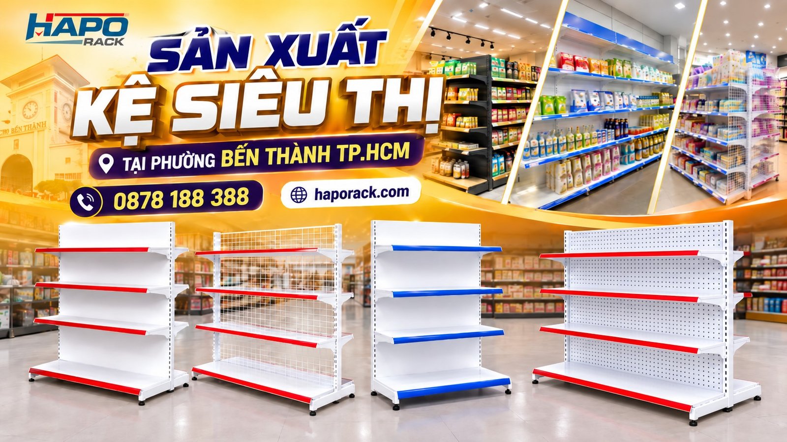 Kệ Siêu Thị Tại Phường Bến Thành TP.HCM – Giá Xưởng, Thi Công Nhanh