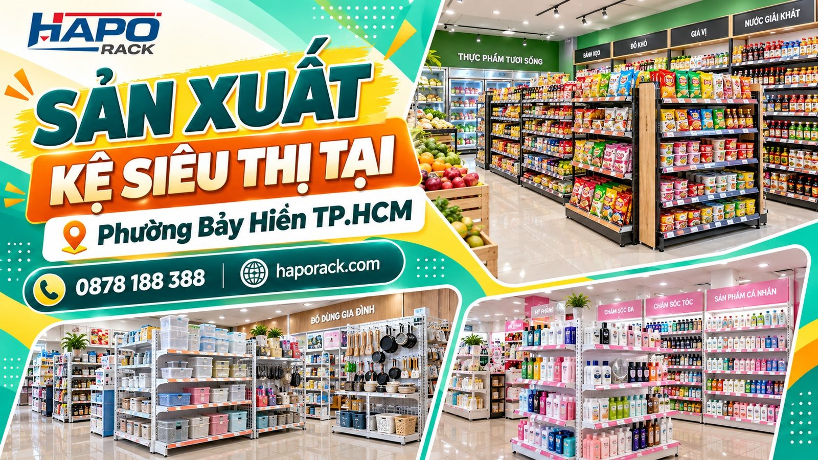 Xưởng Kệ Siêu Thị Tại Phường Bảy Hiền TP.HCM – Thiết Kế, Lắp Đặt Trọn Gói