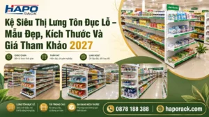 Kệ Đơn Tôn Lỗ Cho Cửa Hàng – Mẫu Đẹp Và Kích Thước Phổ Biến