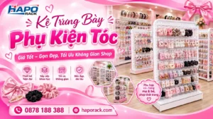 Kệ Treo Phụ Kiện Cho Shop Thời Trang – Gọn Đẹp, Dễ Sắp Xếp