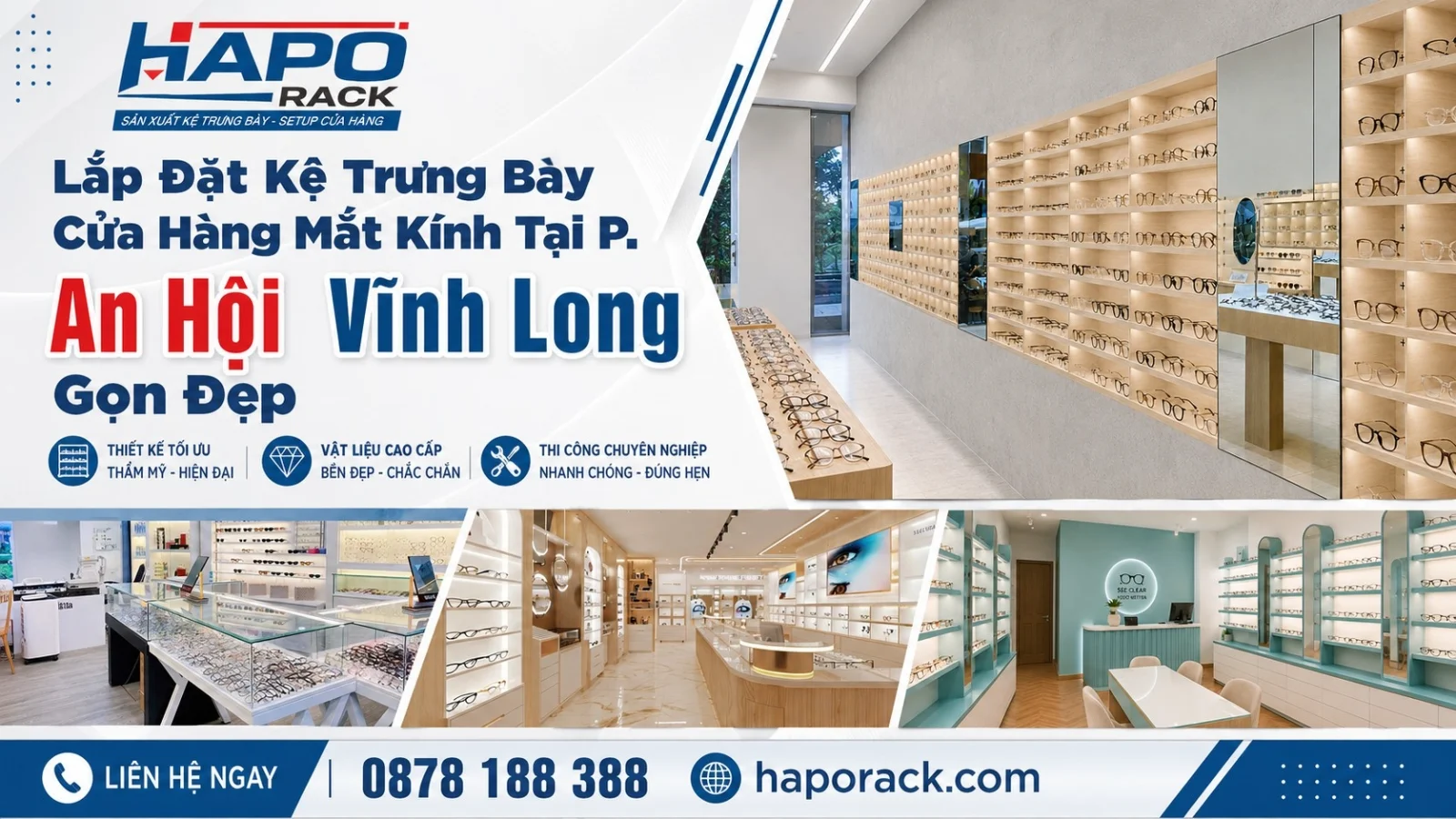 Kệ Trưng Bày Cửa Hàng Mắt Kính Tại P. An Hội Vĩnh Long gọn đẹp