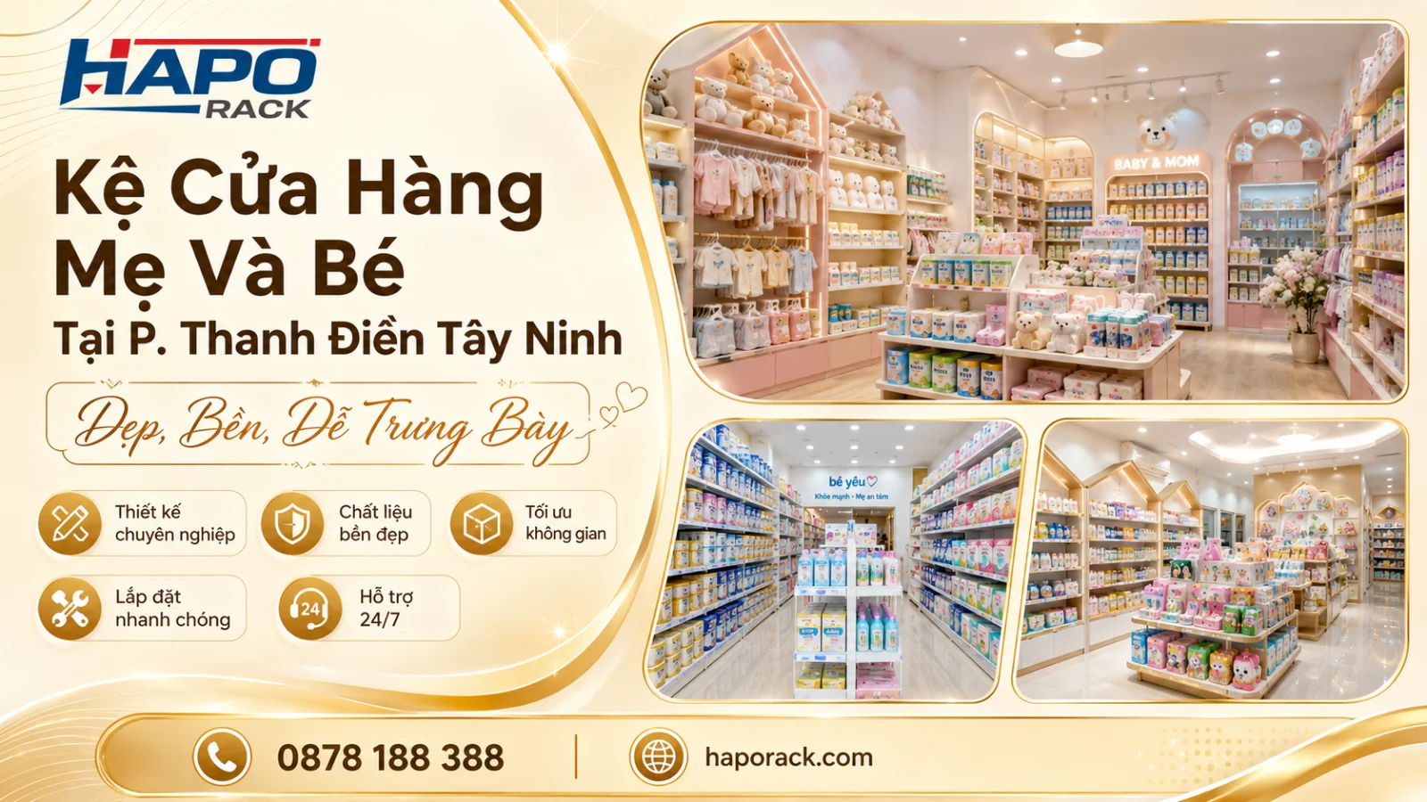 Kệ Trưng Bày Cửa Hàng Mẹ Và Bé Tại P. Thanh Điền Tây Ninh – Chắc Chắn, Linh Hoạt, Dễ Bố Trí