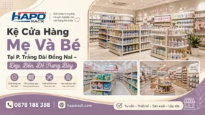 Lắp Đặt Kệ Shop Mẹ Và Bé Tại P. Trảng Dài Đồng Nai Đẹp, Tiện Bố Trí Sản Phẩm