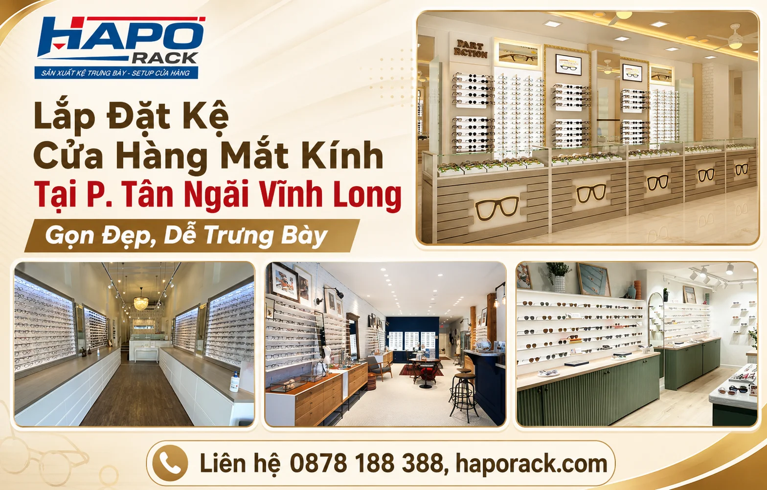 Lắp Đặt Kệ Cửa Hàng Mắt Kính Tại P. Tân Ngãi Vĩnh Long Gọn Đẹp, Hiện Đại