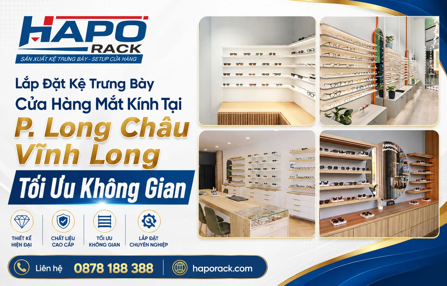 Lắp Đặt Kệ Trưng Bày Cửa Hàng Mắt Kính Tại P. Long Châu Vĩnh Long Gọn Đẹp