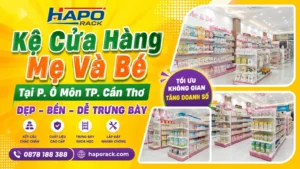 Sản Xuất Kệ Cửa Hàng Mẹ Và Bé Tại P. Ô Môn TP. Cần Thơ – Theo Kích Thước, Bền Đẹp