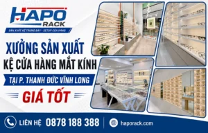 Sản Xuất Kệ Trưng Bày Cửa Hàng Mắt Kính Tại P. Thanh Đức Vĩnh Long Giá Tốt