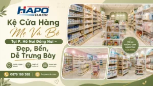 Thi Công Kệ Cửa Hàng Mẹ Và Bé Tại P. Hố Nai Đồng Nai Theo Mặt Bằng Thực Tế