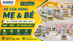 Thi Công Kệ Cửa Hàng Mẹ Và Bé Tại P. Phước Hậu Vĩnh Long – Gọn Đẹp, Dễ Bố Trí