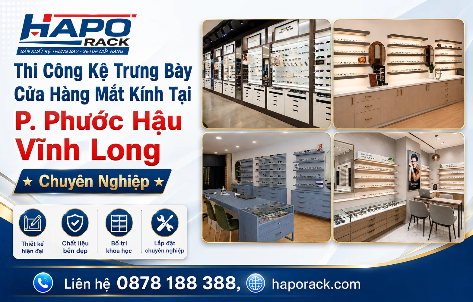 Thi Công Kệ Trưng Bày Cửa Hàng Mắt Kính Tại P. Phước Hậu Vĩnh Long Gọn Đẹp, Chuyên Nghiệp