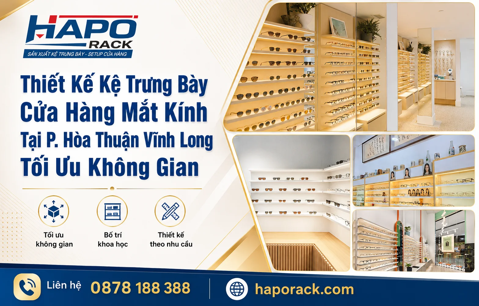 Thiết Kế Kệ Trưng Bày Cửa Hàng Mắt Kính Tại P. Hòa Thuận Vĩnh Long Gọn Đẹp
