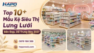 Top Mẫu Kệ Siêu Thị Lưng Lưới Đơn Đẹp, Chắc Chắn, Giá Tốt 2027