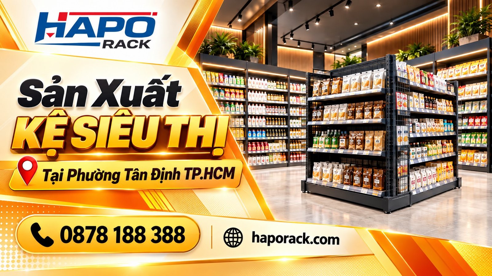 Sản Xuất Kệ Trưng Bày Siêu Thị Tại Phường Tân Định TP.HCM Giá Tốt