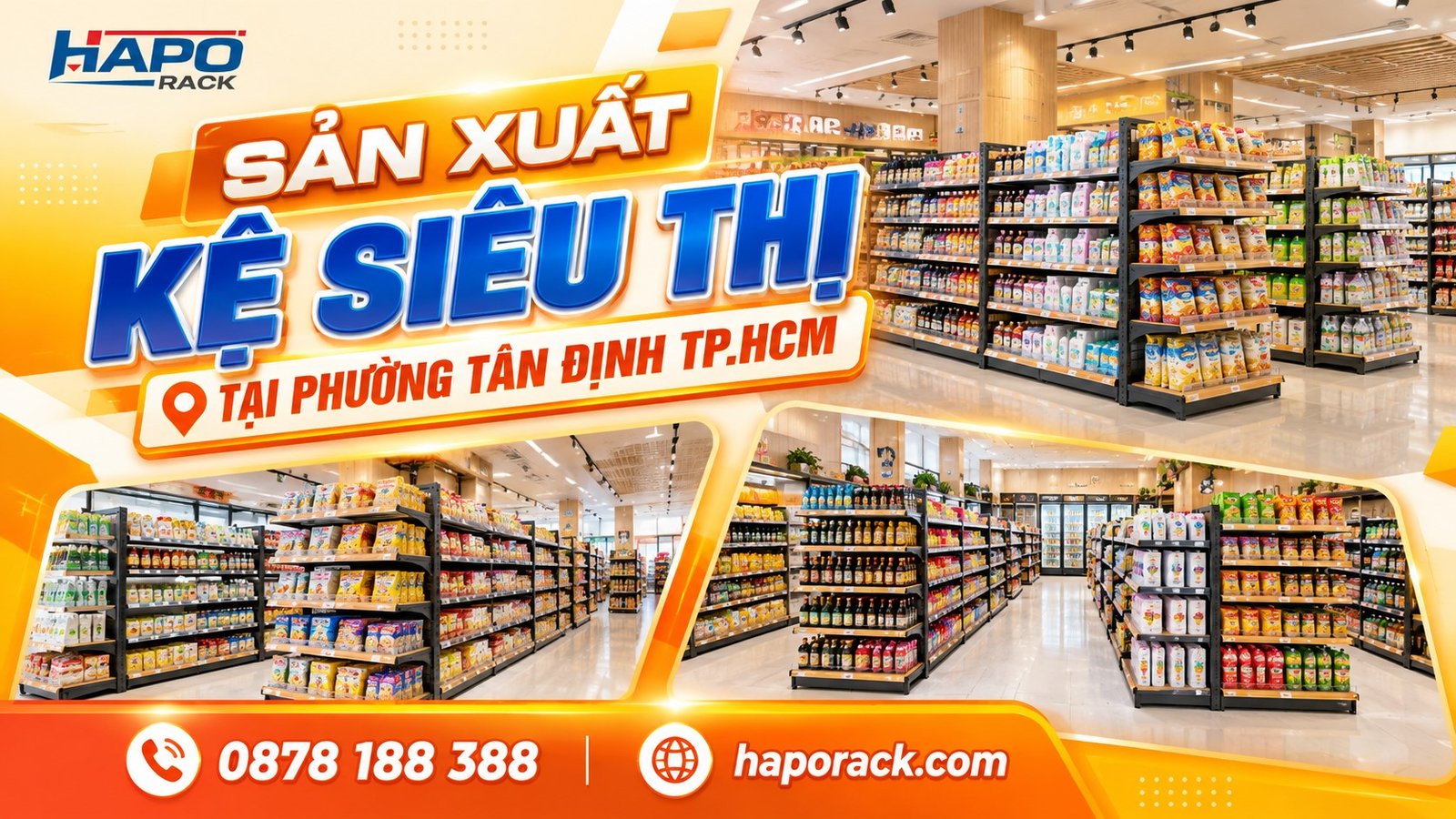 Kệ Siêu Thị Phường Tân Định TP.HCM – Thiết Kế, Sản Xuất, Thi Công Trọn Gói