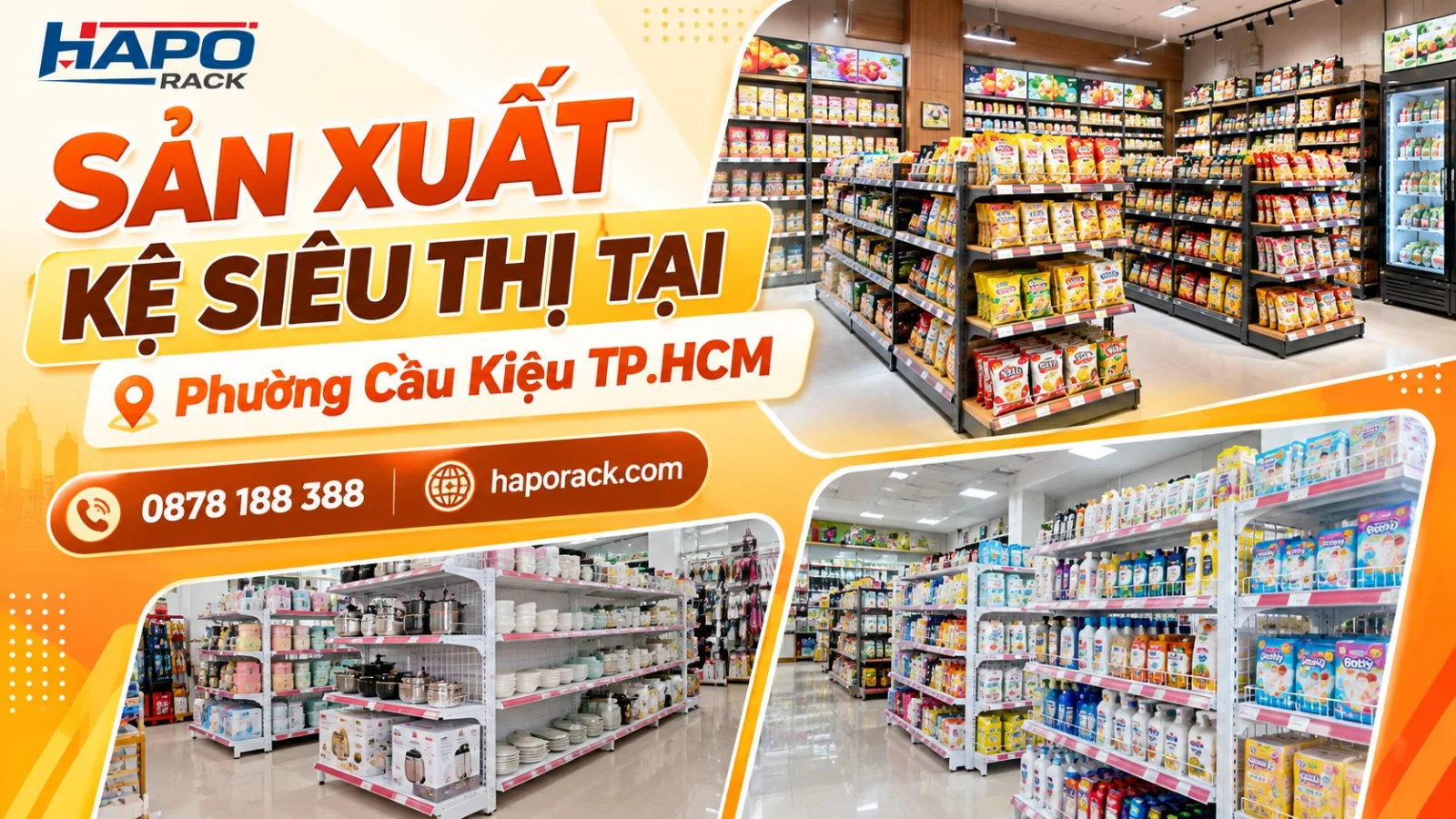 HAPO Rack – Sản Xuất Kệ Siêu Thị Tại Phường Cầu Kiệu TP.HCM Giá Tốt
