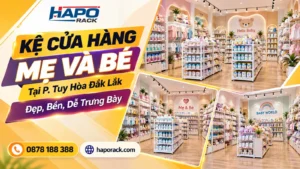 Kệ Cửa Hàng Mẹ Và Bé Tại P. Tuy Hòa Đắk Lắk – Gọn Đẹp, Bền Chắc, Dễ Sắp Xếp
