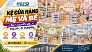 Sản Xuất Kệ Cửa Hàng Mẹ Và Bé Tại P. Ayun Pa Gia Lai – Gọn Đẹp, Tối Ưu Trưng Bày