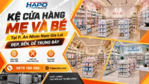 Sản Xuất Kệ Shop Mẹ Và Bé Tại P. An Nhơn Nam Gia Lai – Bền Đẹp, Dễ Bố Trí