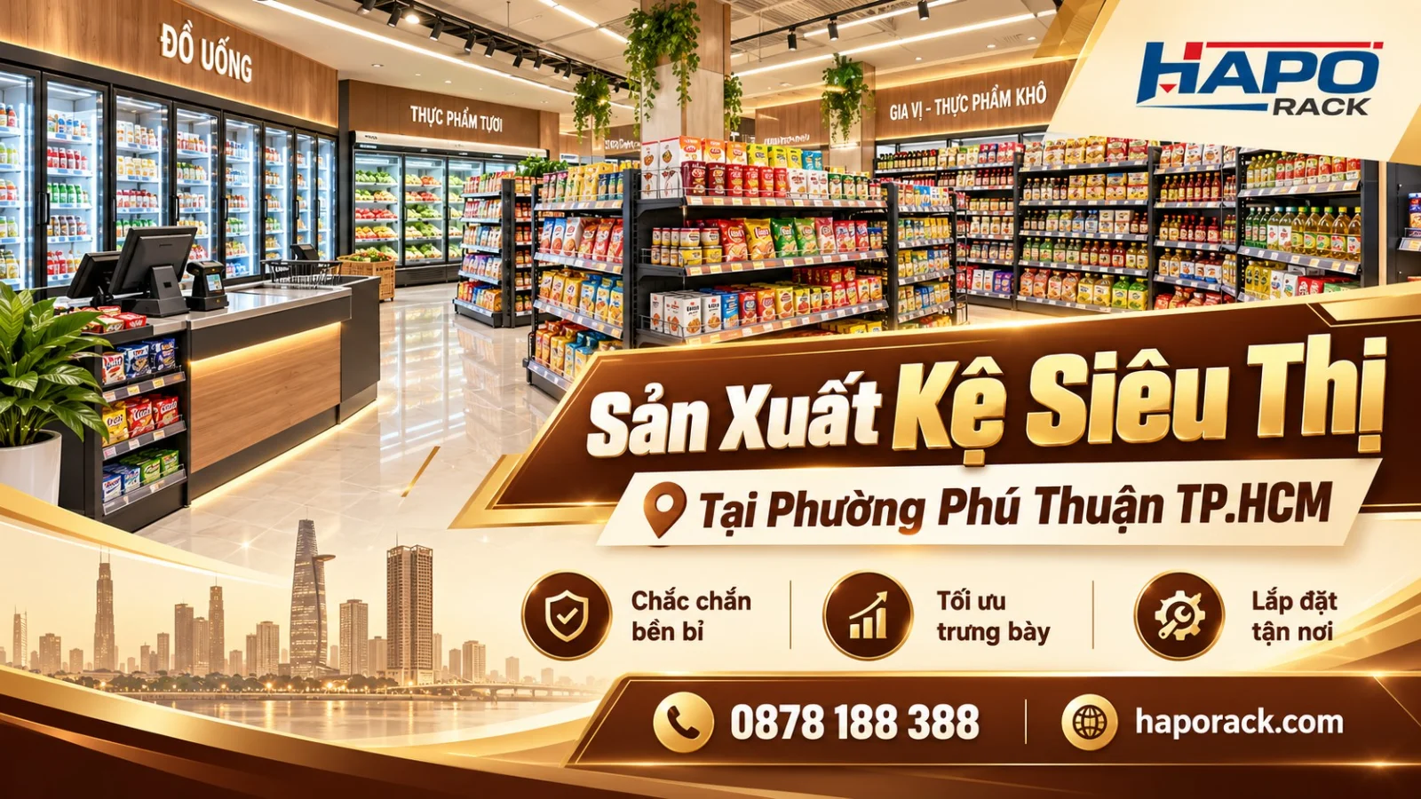 Sản Xuất Kệ Siêu Thị Tại Phường Phú Thuận TP.HCM Giá Tốt