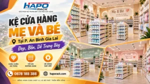 Thi Công Kệ Cửa Hàng Mẹ Và Bé Tại P. An Bình Gia Lai – Gọn Đẹp, Tối Ưu Trưng Bày