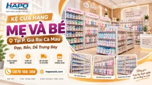 Thi Công Kệ Shop Mẹ Và Bé Tại P. Giá Rai Cà Mau – Chắc Chắn, Tối Ưu Không Gian