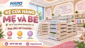Thiết Kế Kệ Cửa Hàng Mẹ Và Bé Tại P. Quy Nhơn Đông Gia Lai – Hiện Đại, Dễ Sắp Xếp