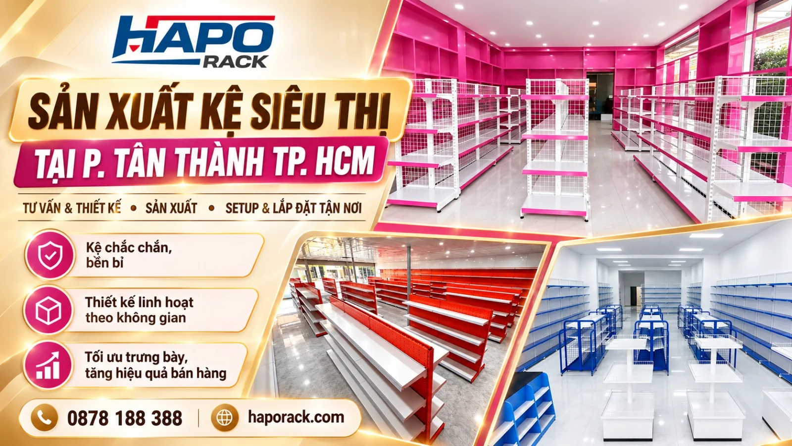 Báo Giá Sản Xuất Kệ Siêu Thị Tại Phường Tân Thành TP.HCM Mới Nhất