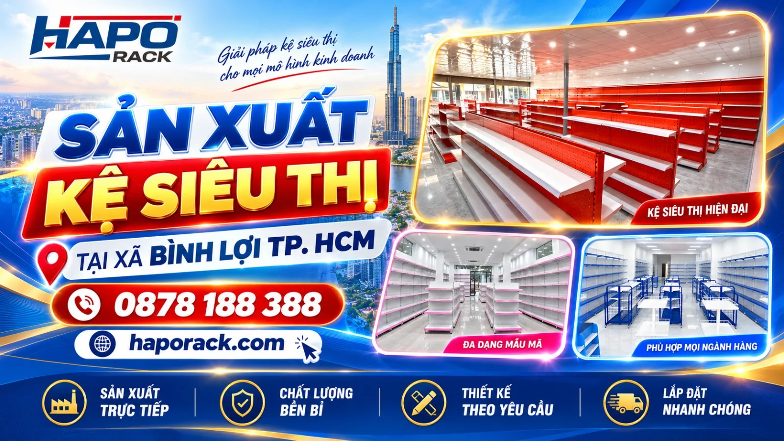 Báo Giá Sản Xuất Kệ Siêu Thị Tại Xã Bình Lợi TP.HCM Mới Nhất