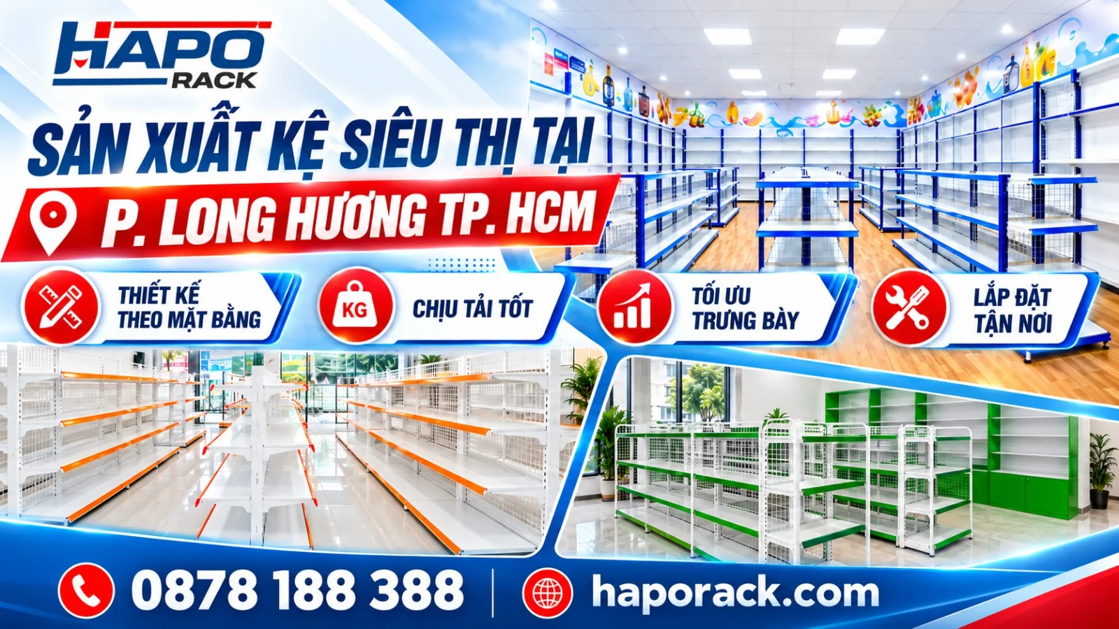 Địa Chỉ Sản Xuất Kệ Siêu Thị Tại Phường Long Hương TP.HCM Uy Tín