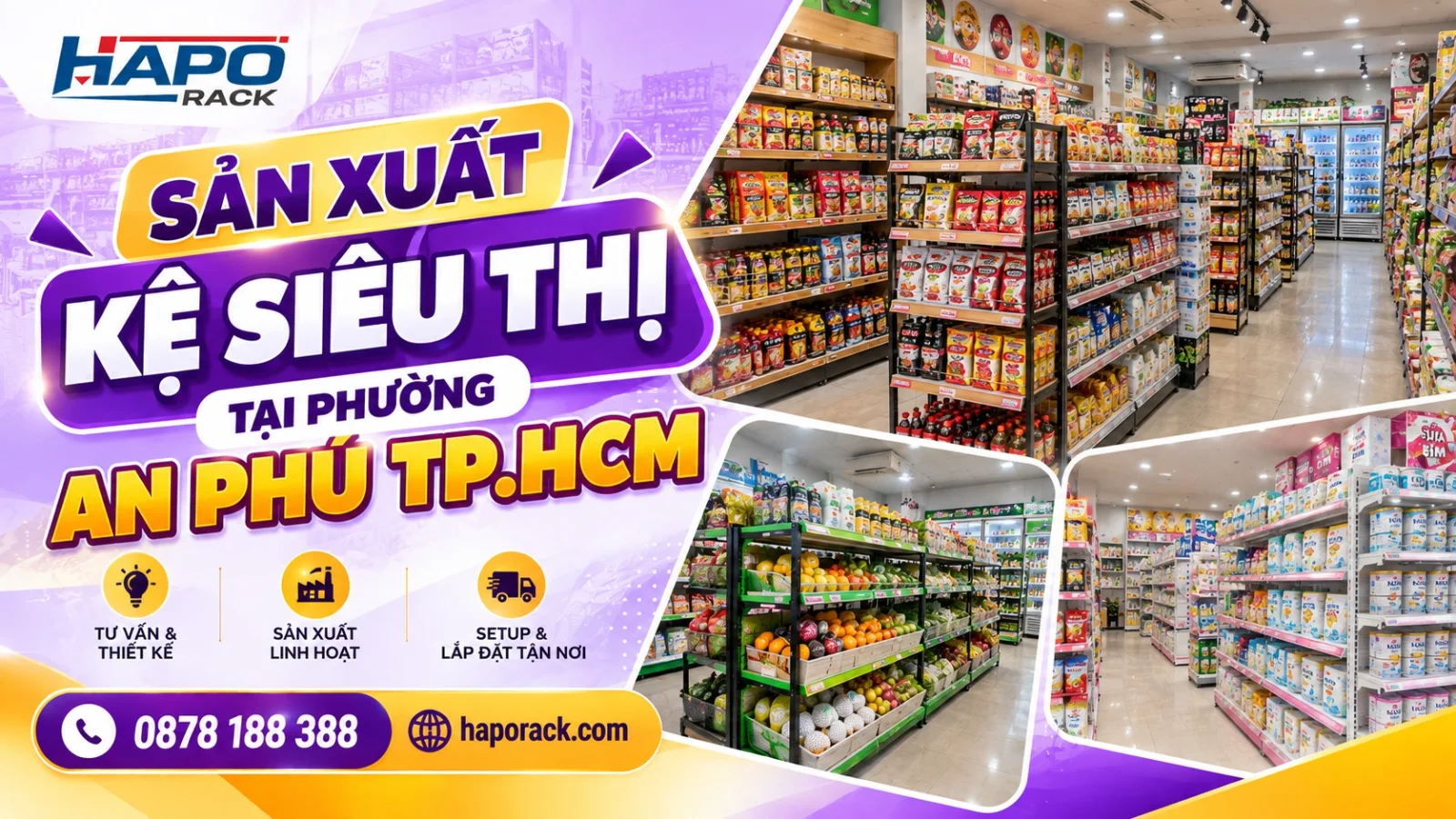 HAPO RACK – Sản Xuất Kệ Siêu Thị Tại Phường An Phú TP.HCM