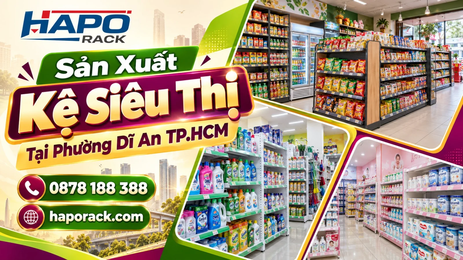 HAPO RACK – Sản Xuất Kệ Siêu Thị Tại Phường Dĩ An TP.HCM