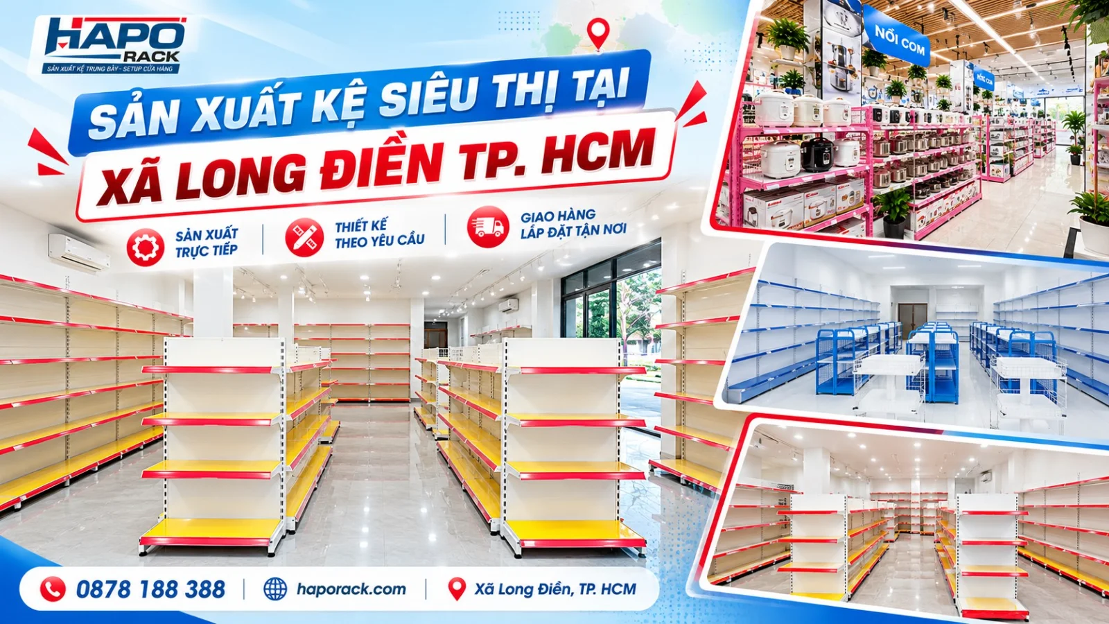 HAPO RACK – Sản Xuất Kệ Siêu Thị Tại Xã Long Điền TP.HCM Giá Xưởng