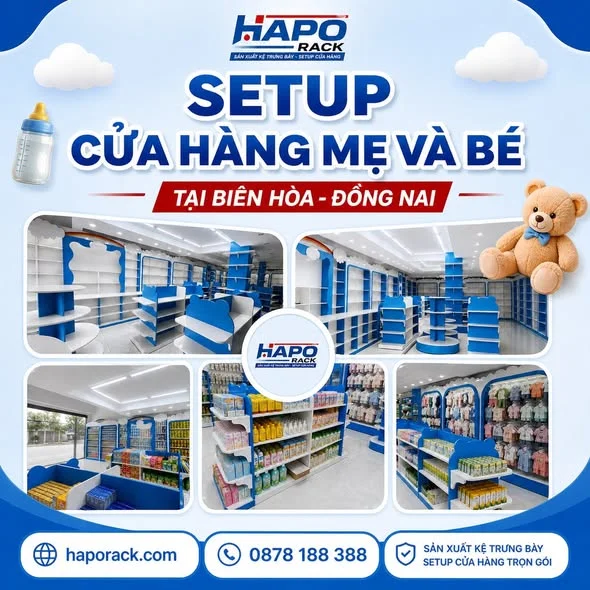 HOÀN THIỆN KỆ TRƯNG BÀY CỬA HÀNG MẸ VÀ BÉ TẠI BIÊN HÒA, ĐỒNG NAI