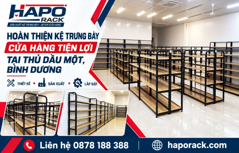 HOÀN THIỆN KỆ TRƯNG BÀY CỬA HÀNG TIỆN LỢI TẠI THỦ DẦU MỘT, BÌNH DƯƠNG