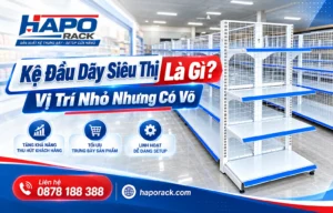 Kệ đầu dãy siêu thị giúp trưng bày sản phẩm nổi bật và thu hút khách hàng