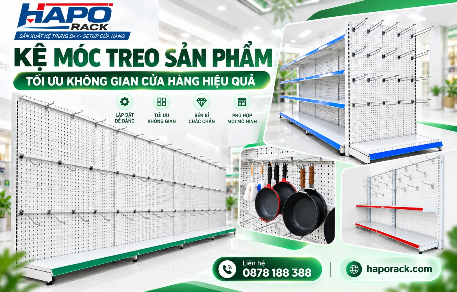 Kệ móc treo sản phẩm tối ưu không gian cửa hàng hiệu quả