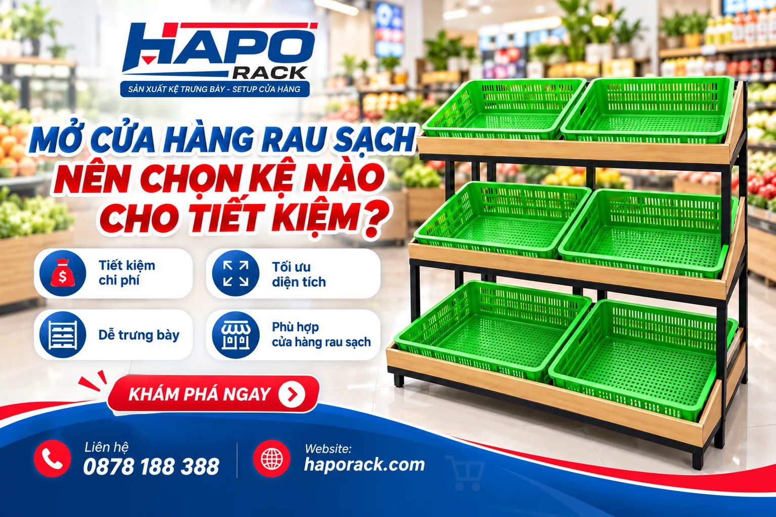 Mở cửa hàng rau sạch nên chọn kệ nào để tiết kiệm chi phí