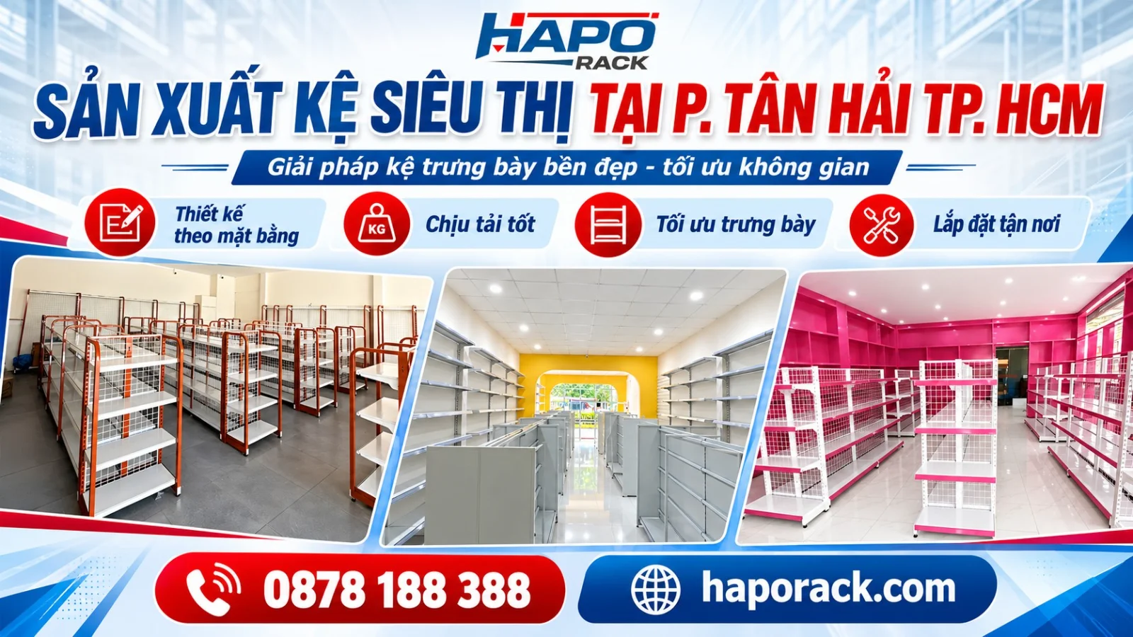 Sản Xuất Kệ Siêu Thị Tại Phường Tân Hải TP.HCM – Nhận Lắp Đặt Tận Nơi