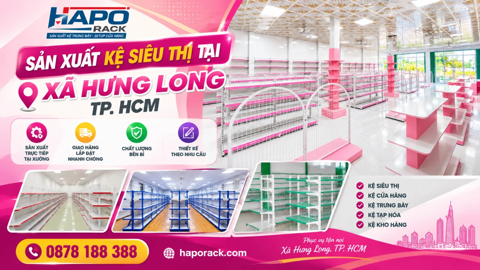 Sản Xuất Kệ Siêu Thị Tại Xã Hưng Long TP.HCM – HAPO RACK