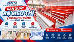 Sản Xuất Kệ Siêu Thị Tại Xã Phú Riềng Đồng Nai Giá Tốt