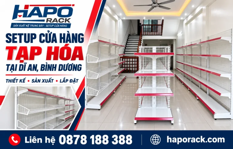 SETUP CỬA HÀNG TẠP HÓA TẠI DĨ AN, BÌNH DƯƠNG
