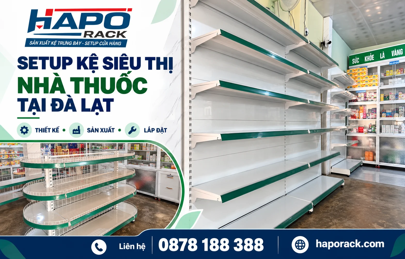 SETUP KỆ SIÊU THỊ NHÀ THUỐC TẠI ĐÀ LẠT